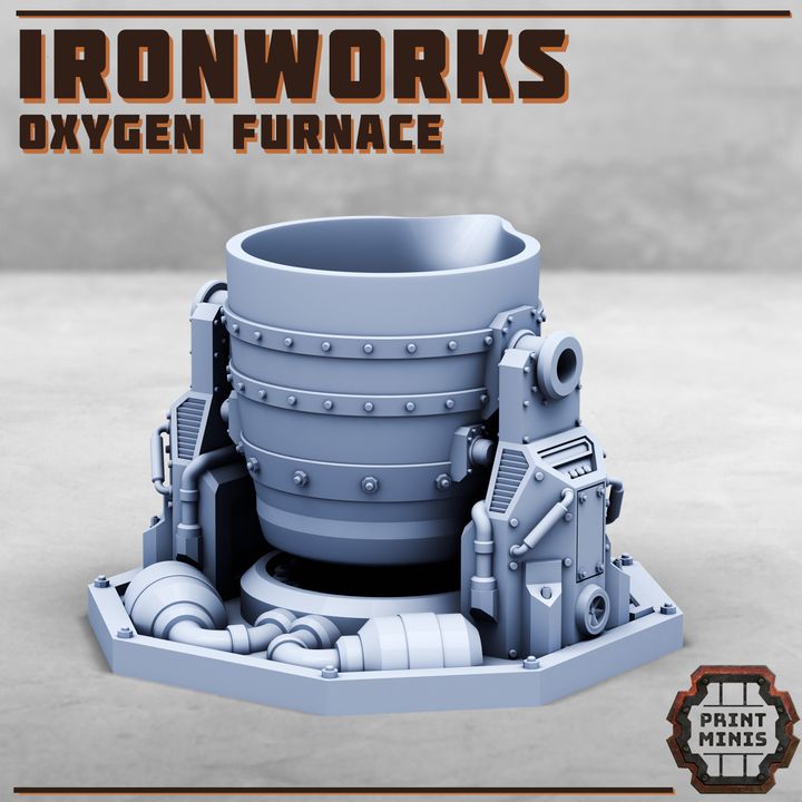 Ironworks - Oxygen Furnace