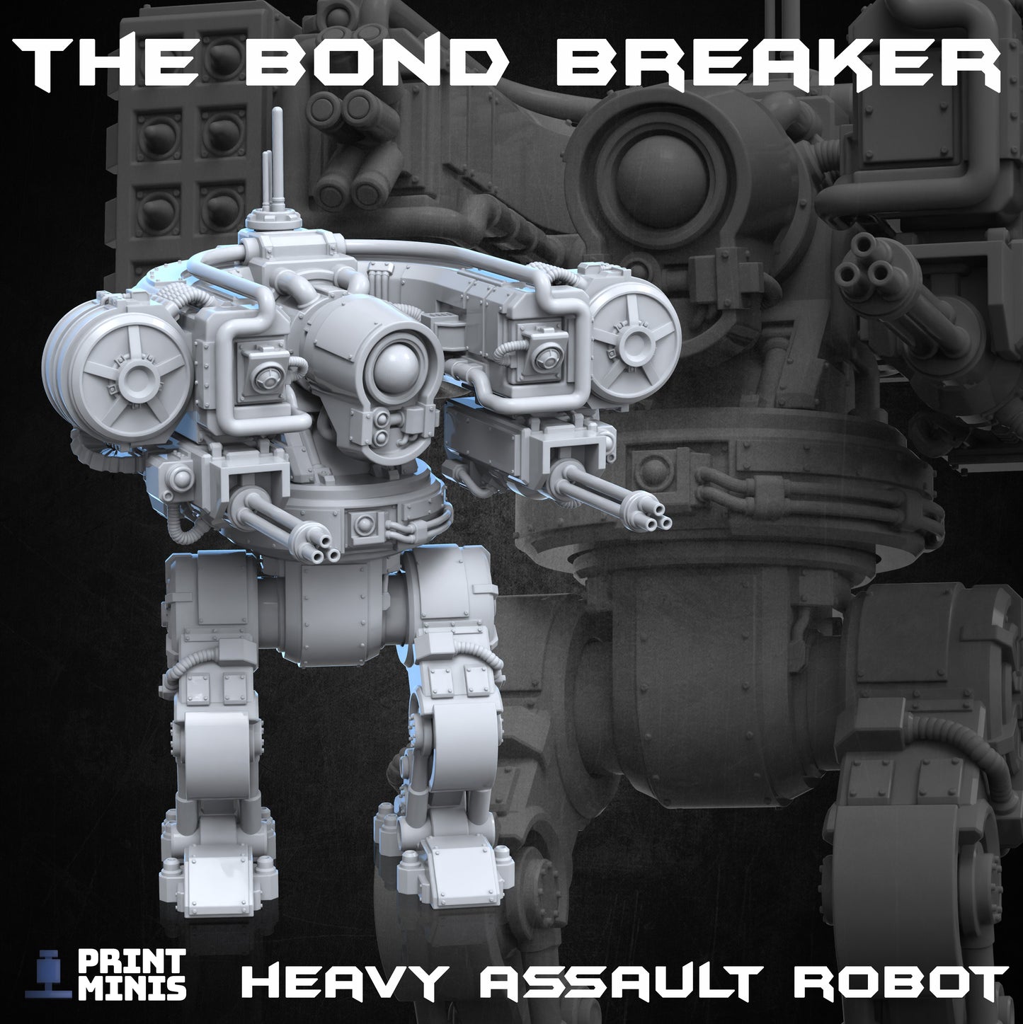 Heavy Assault Robot - Bond Breaker