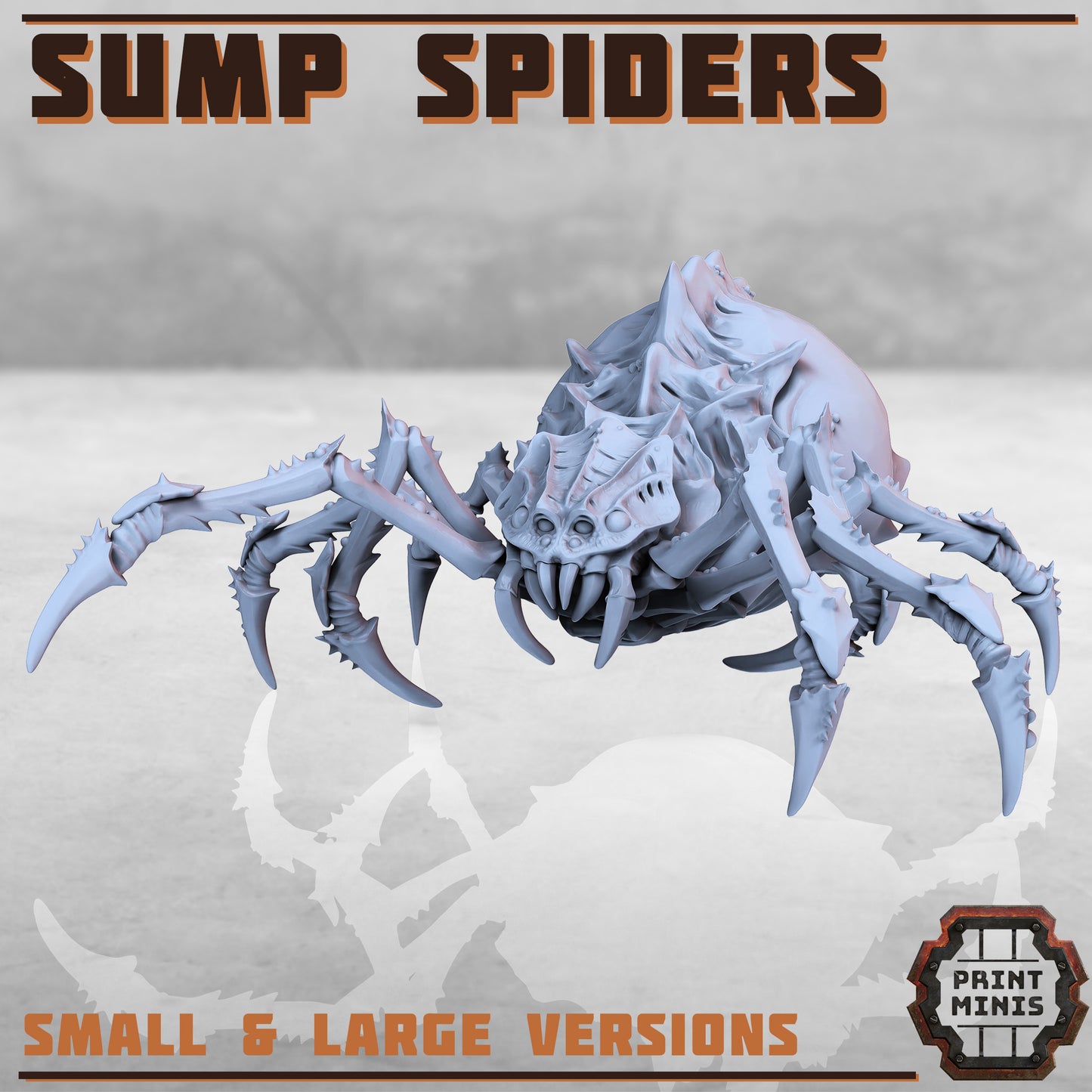 Sump Monsters - Giant Spiders