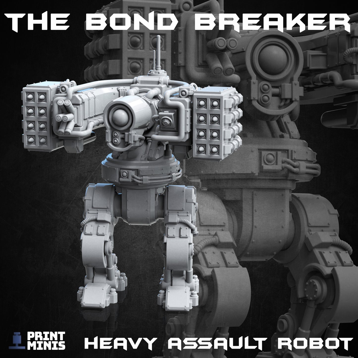 Heavy Assault Robot - Bond Breaker